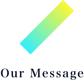 Our Message